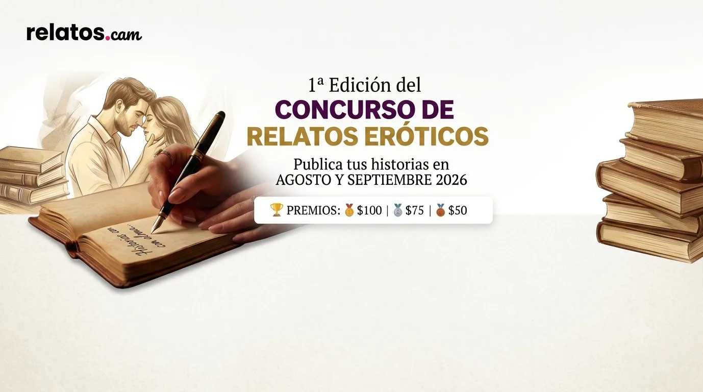 📢 ¡Lanzamos la 1ª Edición del Concurso de Relatos Eróticos de Relatos.cam!