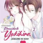 Presidente Yukihira II, ¡Hábleme de Sexo!