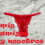 Mis amigos y nosotros